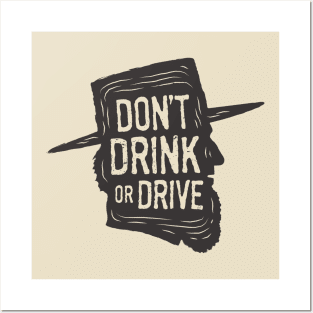 Don't Drink or Drive Posters and Art